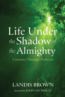Life Under the Shadow of the Almighty B0F7K6P6BV Book Cover