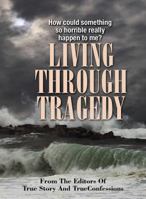 Living Through Tragedy 1938877675 Book Cover