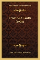 Trade and Tariffs 1165158272 Book Cover