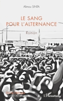 Le sang pour l'alternance. Roman (Écrire l'Afrique) (French Edition) 234322854X Book Cover