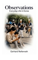 Observations: Everyday Life in Korea 3696374199 Book Cover