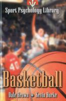 Basketball (Sport Psychology Library) 1885693370 Book Cover