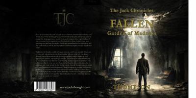 FALLEN: Garden of Madness (The Jack Chronicles) B0GPY69JV6 Book Cover