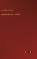 The Church in the Cherubim 3385207320 Book Cover