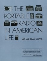 The Portable Radio in American Life (Culture and Technology) 0816512590 Book Cover
