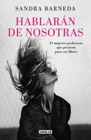 Hablarán de nosotras / Women Who Sin 8403503741 Book Cover