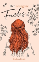Der orangene Fuchs 3384207874 Book Cover