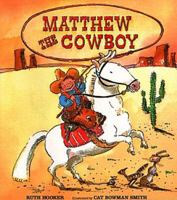 Matthew the Cowboy 0807549983 Book Cover