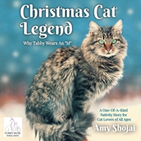 Christmas Cat Legend, Why Tabby Wears An "M": A One-Of-A-Kind Nativity Story for Cat Lovers of All Ages 1948366827 Book Cover