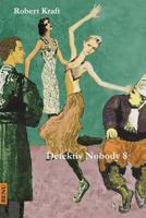 Detektiv Nobody's Erlebnisse und Reiseabenteuer. 8. Band 3849530809 Book Cover