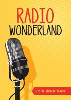 Radio Wonderland 1684702062 Book Cover