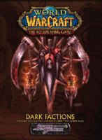 Dark Factions (Warcraft RPG. Book 13) 1588464466 Book Cover