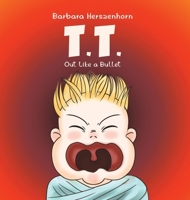 Troublesome Tom - Out Like a Bullet 1788486609 Book Cover