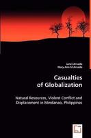 Casualties of Globalization 3639014944 Book Cover