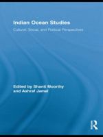Indian Ocean Studies: Cultural, Social, and Political Perspectives 0415648475 Book Cover