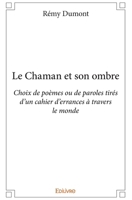 Le Chaman et son ombre (French Edition) 2334126446 Book Cover
