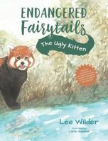 Endangered Fairytails: A Retelling of the Classic Fairytale The Ugly Duckling 1735910309 Book Cover