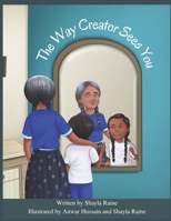 The Way Creator Sees You B09PW14BW9 Book Cover