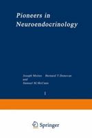 Pioneers in Neuroendocrinology (Hepatology--Research and Clinical Issues; V. 3) 1468426540 Book Cover