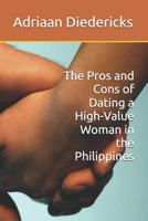 The Pros and Cons of Dating a High-Value Woman in the Philippines B0DSVTPQX5 Book Cover