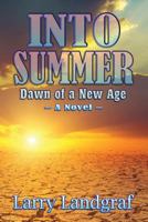 Into Summer: Dawn of a New Age (4) 193644268X Book Cover