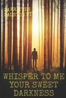 Whisper to me your Sweet Darkness (The Medicated Finger) B0F3W38YMC Book Cover