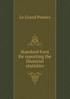 Standard Form for Reporting the Financial Statistics 5518548109 Book Cover