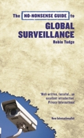 The No-Nonsense Guide to Global Surveillance 1906523843 Book Cover