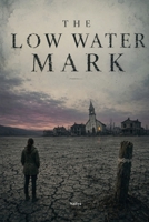 The Low Water Mark: A Novella B0HHD8ZYRL Book Cover