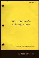 Bill Idelson's Writing Class 159393100X Book Cover