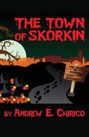 The Town of Skorkin 1634983246 Book Cover