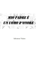 Mio padre è un uomo d'onore B09RWJ4RT7 Book Cover