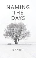 Naming The Days 9354580963 Book Cover