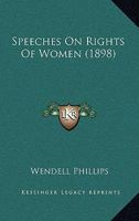 Speeches On Rights Of Women 1010634151 Book Cover