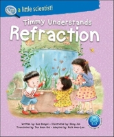 Timmy Understands Refraction 9811235562 Book Cover