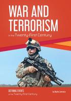 War and Terrorism in the Twenty-first Century (Defining Events of the Twenty-first Century) 1682826090 Book Cover