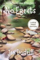 No Egrets: Large Print (The Empty-nesters Cozy Mystery series) B0HMFSTJ25 Book Cover