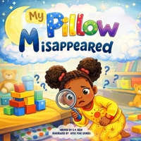 My Pillow Misappeared B0H3GMF21Z Book Cover
