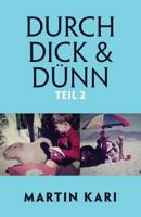 Durch Dick & Dnn, Teil 2 1925230090 Book Cover