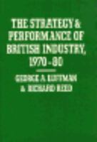 The Strategy and Performance of British Industry, 1970-1980 134907604X Book Cover