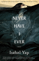 Never Have I Ever 1618731823 Book Cover