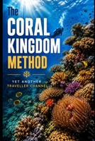 The Coral Kingdom Methd B0HG46YFRS Book Cover