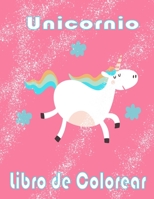 Unicornio Libro de Colorear: Para niños de 2-5 años; Coloring Book hermosas de los niños - 100 Páginas mágico con unicornios y Niños en Color B0916T55ZL Book Cover