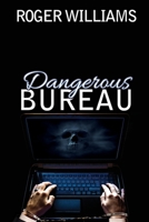 Dangerous Bureau 1684335612 Book Cover