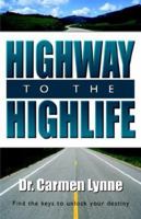 Highway to the Highlife 1894928652 Book Cover
