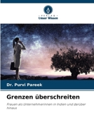 Grenzen überschreiten: Frauen als Unternehmerinnen in Indien und darüber hinaus (German Edition) 6207606043 Book Cover