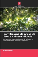 Identificação de áreas de risco e vulnerabilidade: Para a gestão sustentável do uso da paisagem na bacia de La Salada, Santa Fé, Argentina (Portuguese Edition) B0CJXDV1LL Book Cover