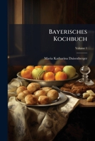 Bayerisches Kochbuch (German Edition) B0FK6GM2LX Book Cover