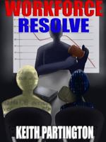 Workforce Resolve B0G47HDD8Z Book Cover