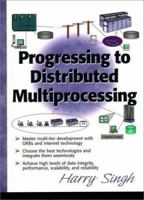 Progressing to Distributed Multi-Processing 013095683X Book Cover